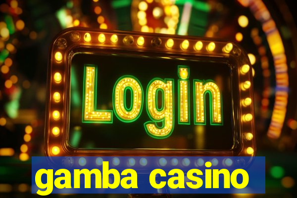 gamba casino