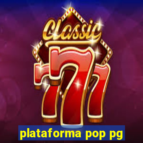 plataforma pop pg