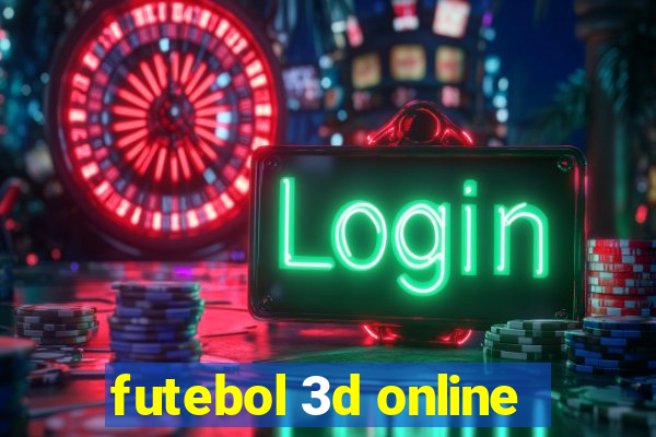 futebol 3d online