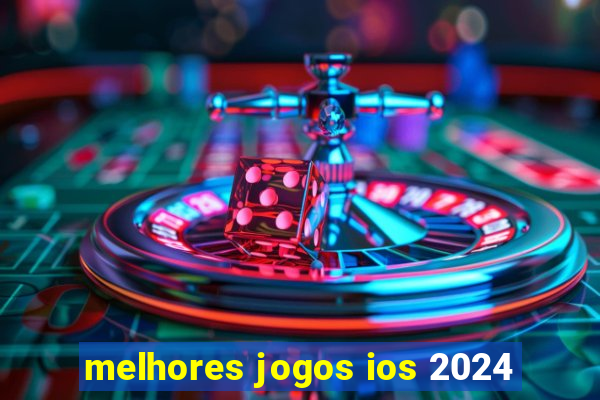 melhores jogos ios 2024