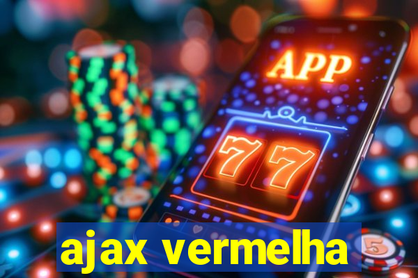 ajax vermelha