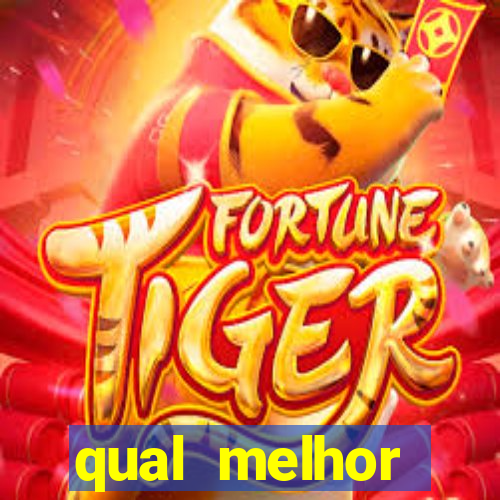 qual melhor plataforma para jogar o jogo do tigre