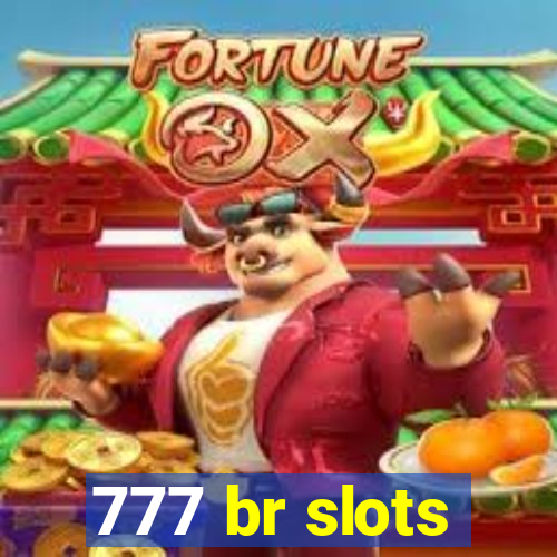 777 br slots