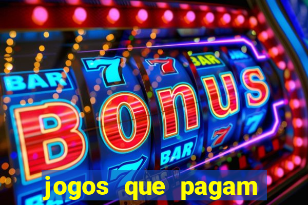 jogos que pagam para jogar de verdade