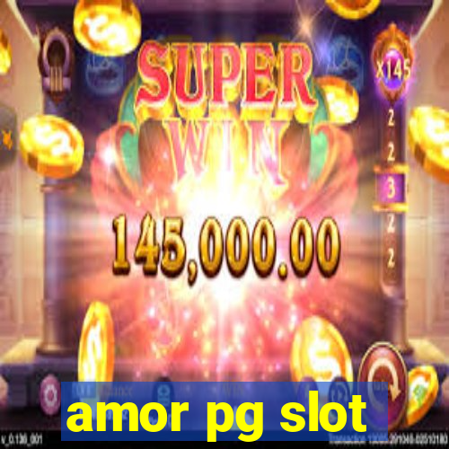 amor pg slot