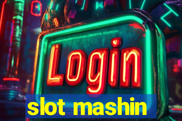 slot mashin