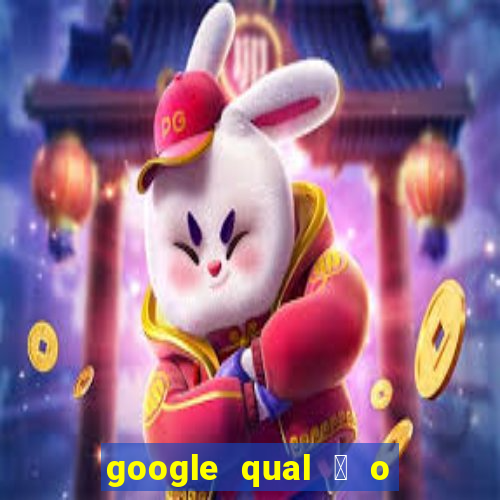 google qual 茅 o jogo de c****