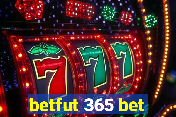 betfut 365 bet