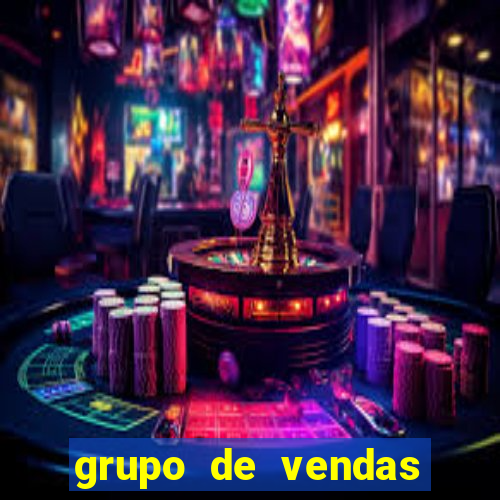 grupo de vendas whatsapp porto seguro