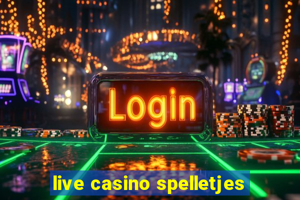 live casino spelletjes