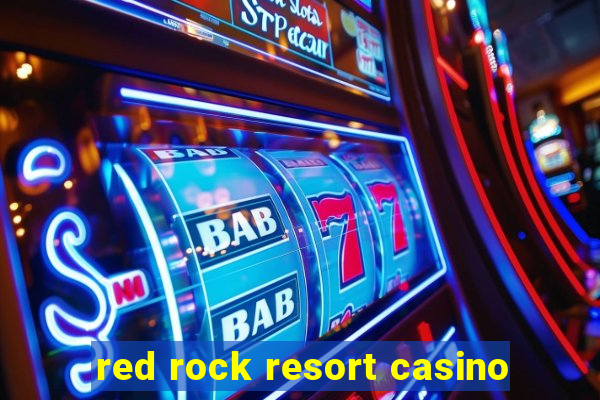 red rock resort casino