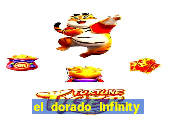 el dorado infinity reels slot