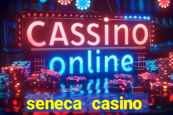 seneca casino niagara falls usa