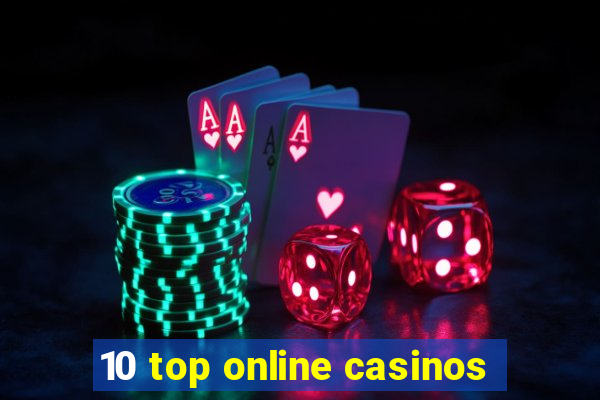 10 top online casinos