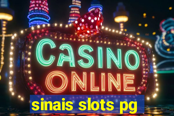 sinais slots pg