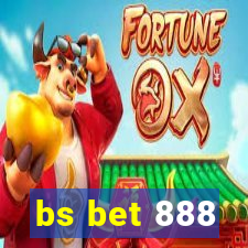 bs bet 888