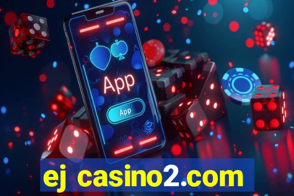 ej casino2.com