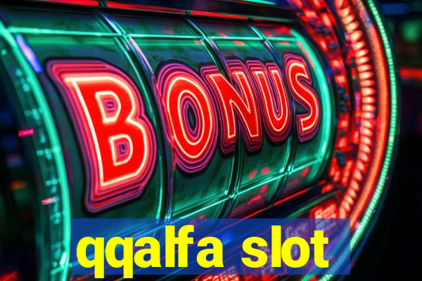 qqalfa slot