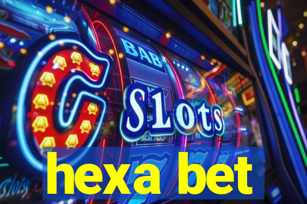 hexa bet