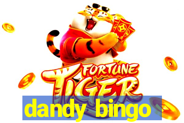 dandy bingo