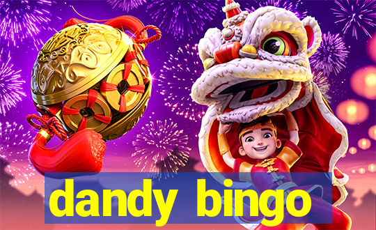 dandy bingo