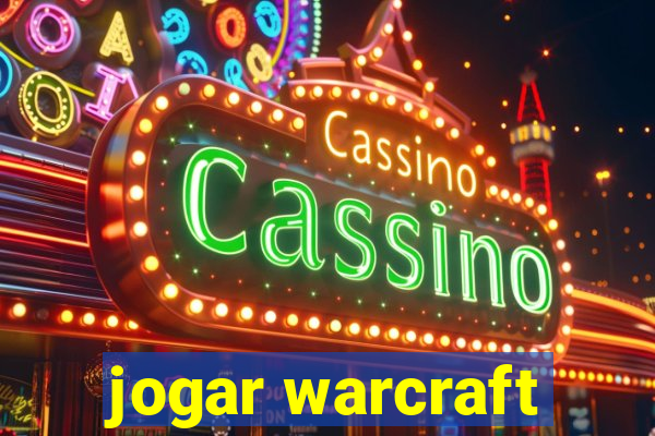 jogar warcraft