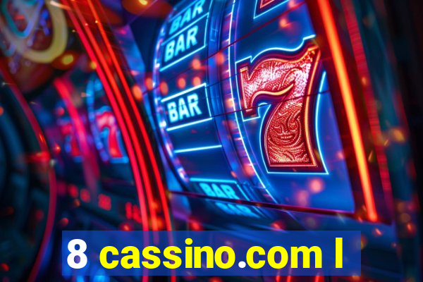 8 cassino.com l