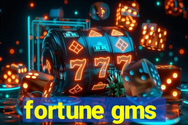 fortune gms