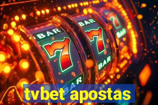 tvbet apostas