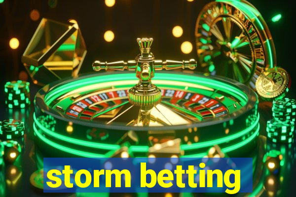 storm betting