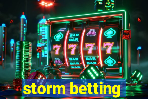 storm betting