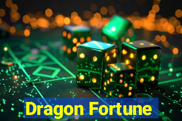 Dragon Fortune