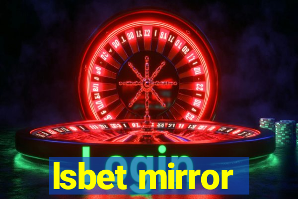 lsbet mirror