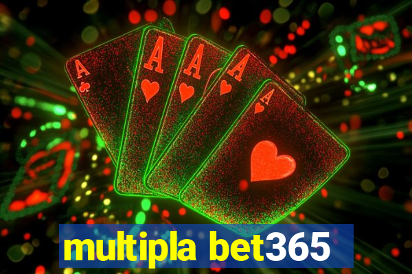 multipla bet365