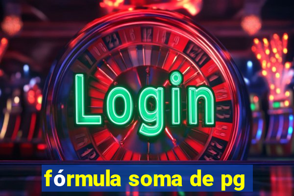 fórmula soma de pg