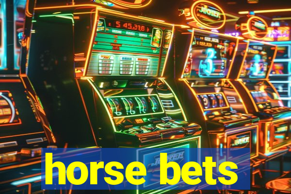 horse bets