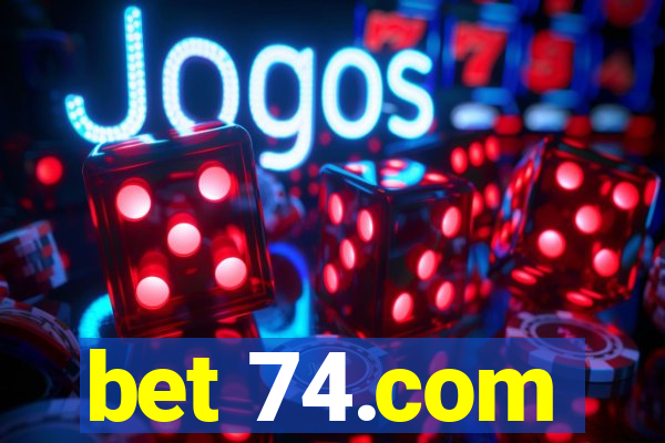 bet 74.com