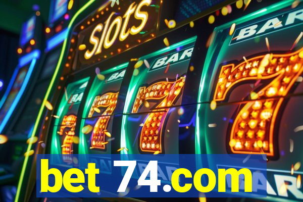 bet 74.com