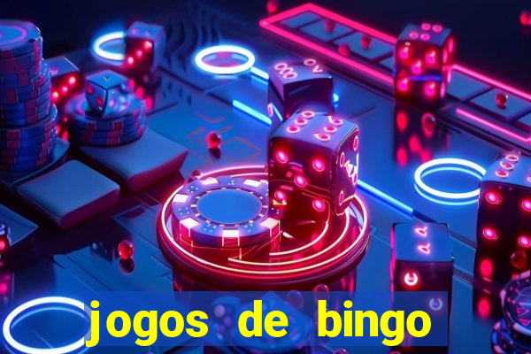 jogos de bingo online valendo dinheiro