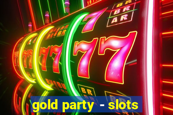 gold party - slots