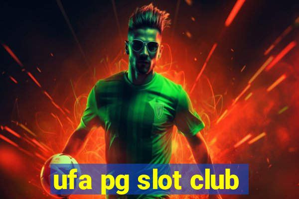 ufa pg slot club