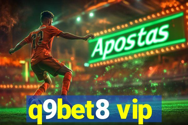 q9bet8 vip