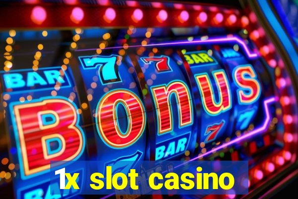 1x slot casino