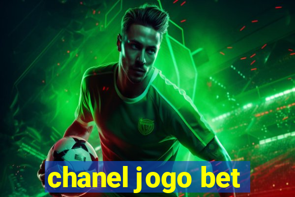 chanel jogo bet