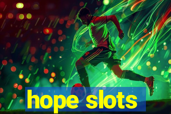 hope slots