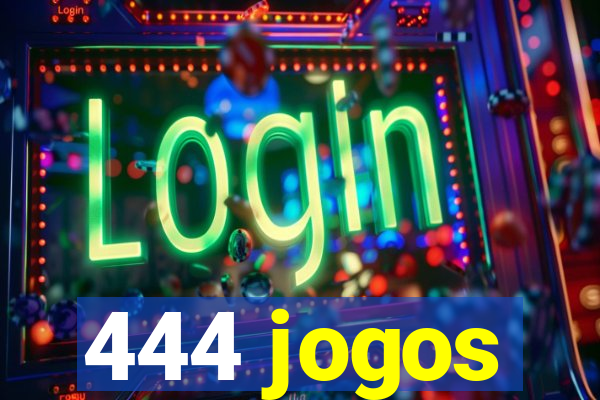 444 jogos