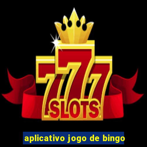 aplicativo jogo de bingo