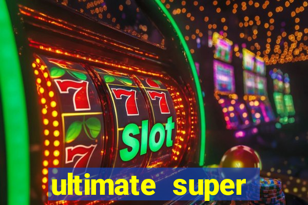 ultimate super reels slot