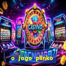 o jogo plinko winner paga mesmo