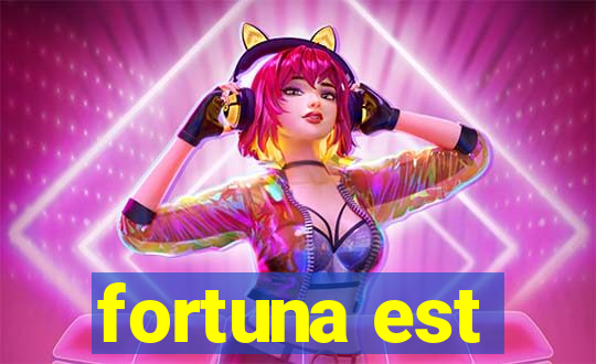 fortuna est